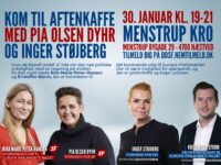 Kom til aftenkaffe med Pia Olsen Dyhr og Inger Støjberg